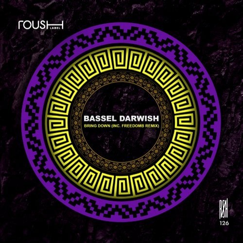 Bassel Darwish - Bring Down [RSH126]